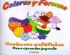COLORES-FORMAS.(CUADERNOS MULTIFICHAS).ED.INFANTIL