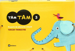 TAM TAM 3 AÑOS (3ºTRIM)
