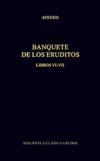 Banquete de los eruditos libros VI-VII