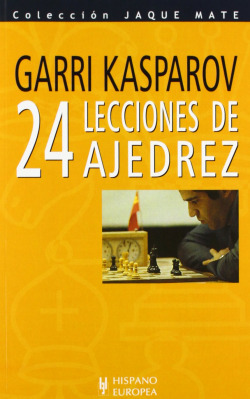 24 lecciones de ajedrez (Jaque mate)