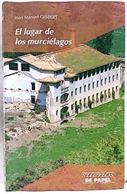 El lugar de los murcielagos