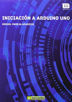 INICIACION A ARDUINO UNO