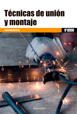 TÈCNICAS DE UNIÓN Y MONTAJE