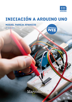 INICIACION A ARDUINO UNO 2ª EDICIÓN