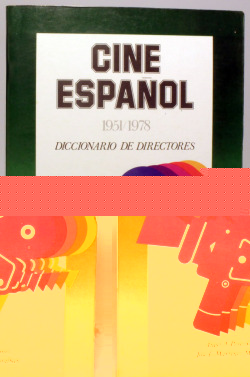 CINE ESPAÑOL 1951-1978. DICCIONARIO DE DIRECTORES.