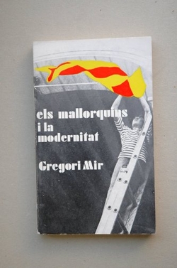 ELS MALLORQUINS I LA MODERNITAT