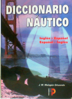 DICCIONARIO NAUTICO INGLES-ESPAÑOL, ESPAÑOL-INGLES