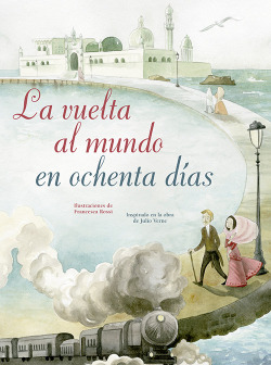 LA VUELTA AL MUNDO EN OCHENTA DÍAS