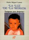 LA LUZ DE LA MIRADA