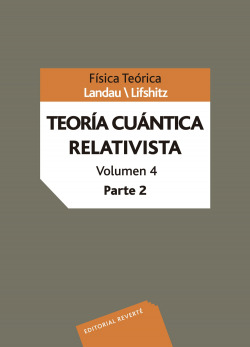 Volumen 4. Teoría cuántica relativista. Parte 2