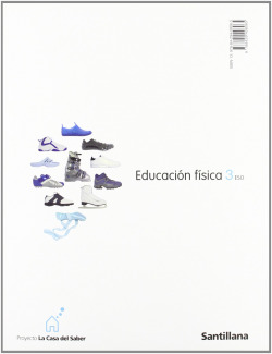 EDUCACION FISICA 3ºESO (CASA DEL SABER)