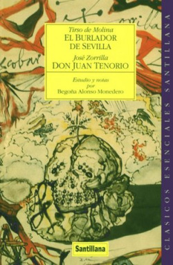 El burlador de Sevilla ; Don Juan Tenorio