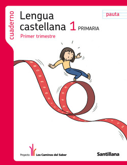 CUAD.LENGUA 1-1º.PRIM.(PAUTA) CAMINOS SABER