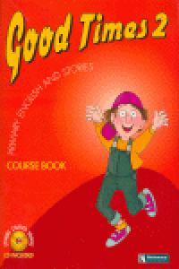 (98).GOOD TIMES 2.ST/4O.PRIMARIA (COURSEBOOK+CD)