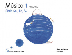 MUSICA 1R.PRIM.SOL FA MI. (CASA SABER) BALEARES