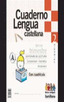 CUAD.LENGUA 3-2º.(ENTRE AMIGOS) CUADRICULA
