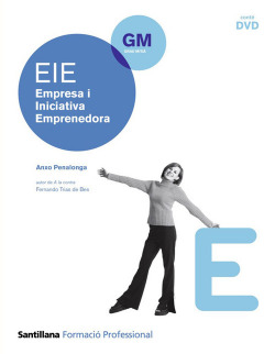 (CAT).(09).(GM).EMPRESA INICIATIVA EMPRENDEDORA (+DVD) (EIE)