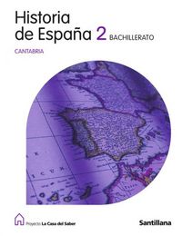 HISTORIA ESPAÑA 2º.BACH.(+HA.CANTABRIA)