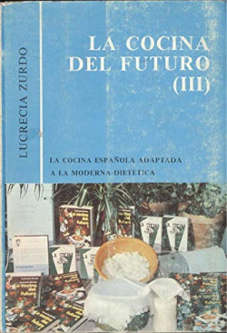 COCINA DEL FUTURO, LA. (TOMO 3)