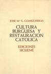 CULTURA BURGUESA Y RESTAURACION CATOLICA