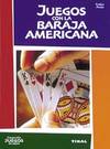 Juegos con la baraja americana