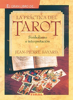 La práctica del tarot