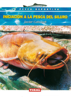 Iniciación a la pesca del siluro.