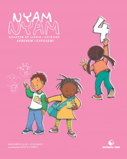NYAM-NYAM 4.(QUADERN LLEGIR ESCRIURE INFANTIL)