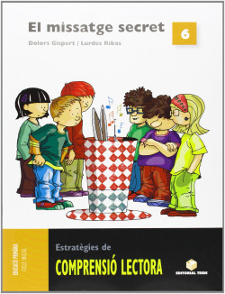 ESTRATEGIES COMP.LECTORA 6.MISSATGE SECRET, EL