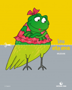 LAU ETA ERDI IRUDIAK
