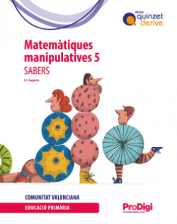  SABERS MATEMÀT.MANIP.5 EP-QUINZ.DERIVE-PRODIG(VAL) 