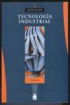 TECNOLOGIA INDUSTRIAL.(1º LOGSE).BACHILLERATO