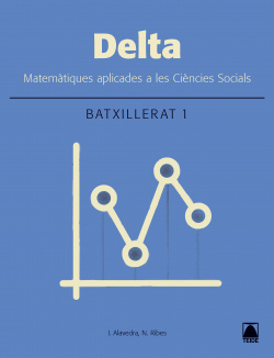 Matemàtiques delta 1r batxillerat 2016. Aplicades a les ciencies socials