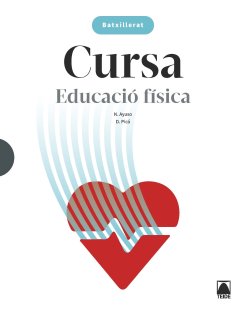  Cursa. Educació Física 1 BATX. 