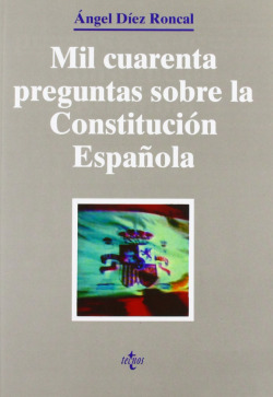 Mil cuarenta preguntas sobre la Constitución española