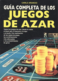 Guía completa de los juegos de azar