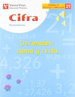 (04).CUAD.CIFRA 21: DECIMALES: SUMA Y RESTA