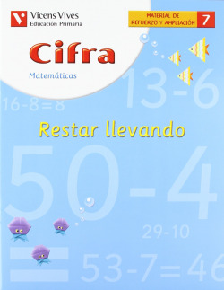 (04).CUAD.CIFRA 7:RESTAR LLEVANDO (1O/2O.PRIMARIA)
