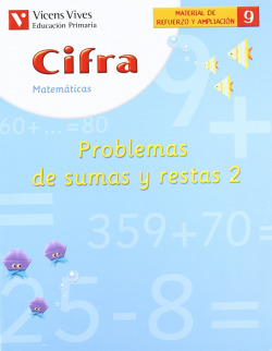 (04).CUAD.CIFRA 9:PROBLEMAS SUMAS RESTAS 2(1O/2O PRIMARIA)