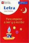 (04).LETRA 1.PARA EMPEZAR LEER Y ESCRIBIR