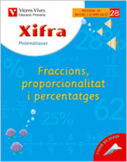 (CAT).(08).QUAD.XIFRA 28.FRACCIONS,PROPORCIONALITAT I PERCEN