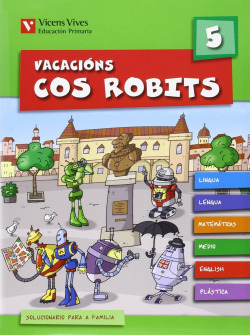 Vacacions Cos Robits 5. Libro Do Alumno+solucionario
