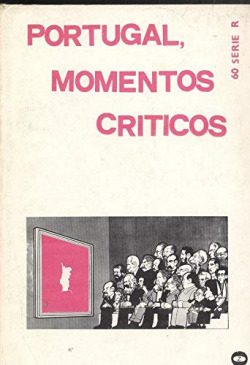 PORTUGAL, MOMENTOS CRITICOS
