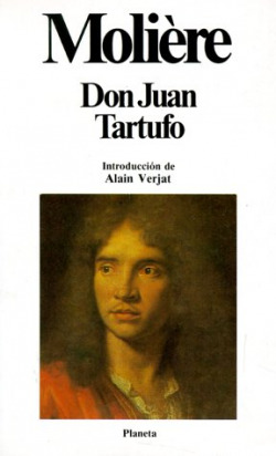 Don Juan o El festín de piedra; Tartufo o El impostor