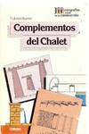 Complementos del chalet