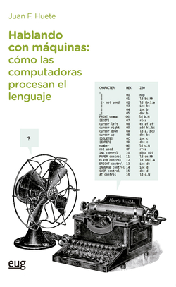 Hablando con máquinas, cómo las computadoras procesan el lenguaje