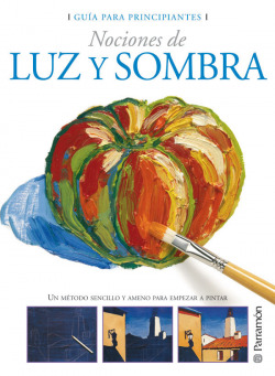 Guía para principiantes nociones de luz y sombra