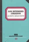 LOS INTERESES CREADOS