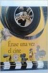 Erase una vez el cine