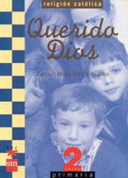 (96).QUERIDO DIOS 2º.PAPELO.RELIGION PRIMARIA S.M